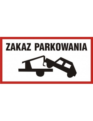 ZAKAZ PARKOWANIA 30x60cm 