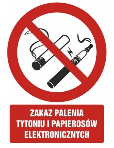 ZAKAZ PALENIA TYTONIU I PAPIEROSÓW ELEKTRONICZNYCH 10,5x14,8cm