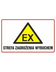 STREFA ZAGROŻENIA WYBUCHEM 21x29,7cm